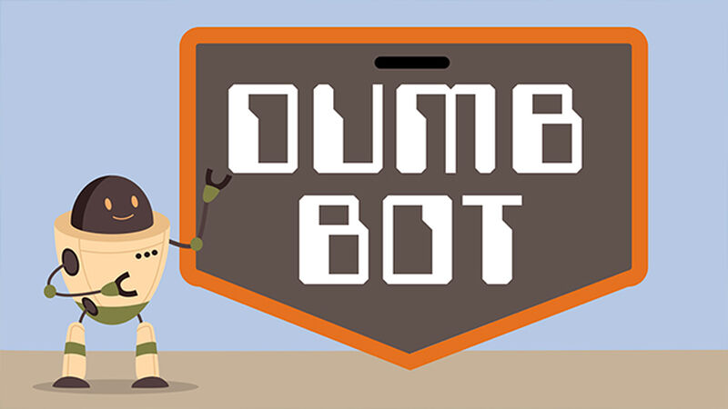 D.U.M.B. Bot